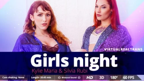 Kylie Maria - Girls Night - VirtualRealTrans